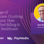 Podcast - The Edge of Healthcare: Crushing Confusion: How Simplified Billing is Saving Healthcare
