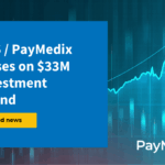 HPS / PayMedix Closes on $33M Investment Round